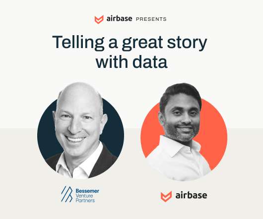 Jeff Epstein, Operating Partner at Bessemer Venture Partners, & Aneal Vallurupalli, CFO at Airbase